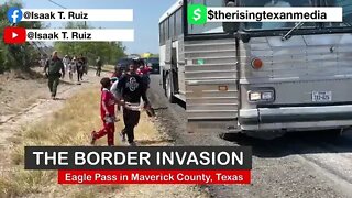 SOUTHWEST TEXAS BORDER IS BEING INVADED JUNE 23 2022