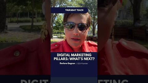 DIGITAL MARKETING PILLARS: WHAT’S NEXT?