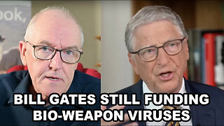 Bill Gates Corporation Still Funding Bio-Weapon Viruses