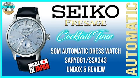 Mad Men! | Seiko Presage Cocktail Time 50m Automatic Dress Watch SARY081 | SSA343 Unbox & Review