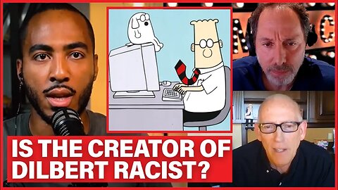 “Racism, Election Theft, and Self-Help” with Scott Adams and Noam Dworman