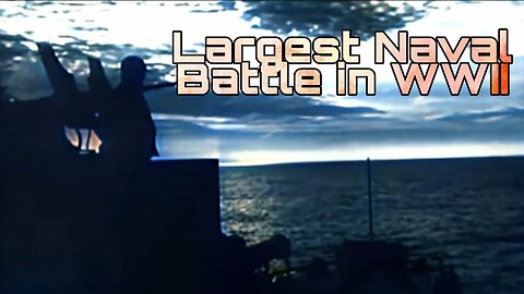 Battle of Leyte Gulf - WWII Documentary Restored in Color 4k