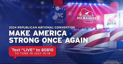 MAKE AMERICA STRONG ONCE AGAIN: Republican National Convention - NIGHT 3