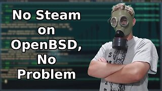 Downloading Steam Games in OpenBSD, The Minimal Way