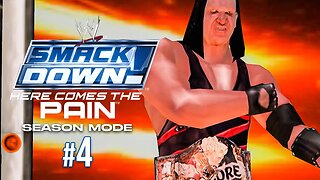 WWE Smackdown: Here Comes The Pain Season Mode Ep 4