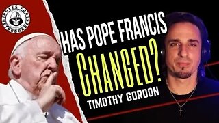 Has Pope Francis Changed Since the Death of Benedict?