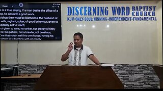 Desire a Good Work (Qualifications for Pastors & Deacons) - 1 Timothy 3a - (Baptist Preaching - Ph)