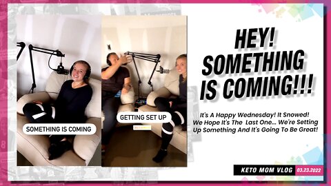 Hey There! Something Is Coming...Guess What It Is! | Keto Mom Vlog