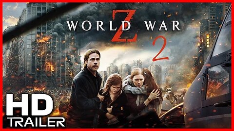 WORLD WAR Z 2 Teaser Trailer (2024) Brad Pitt, Zombie Movie