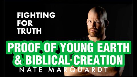 Science and Biblical Creation? | Fighting for Truth w/ Nate Marquardt #6
