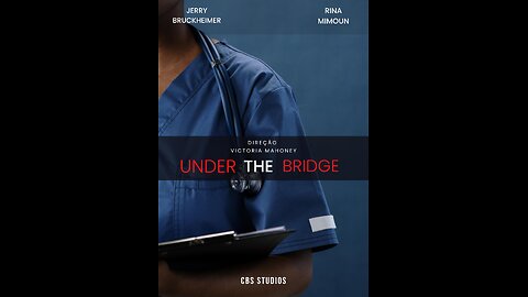 Trailer - Under the Bridge - 2024