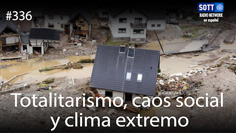 Totalitarismo, caos social y clima extremo