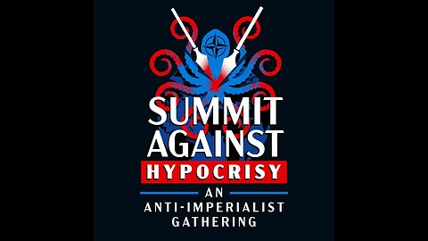Summit Against Hypocrisy: An Anti-Imperialist Gather, March 25-26, Washington DC