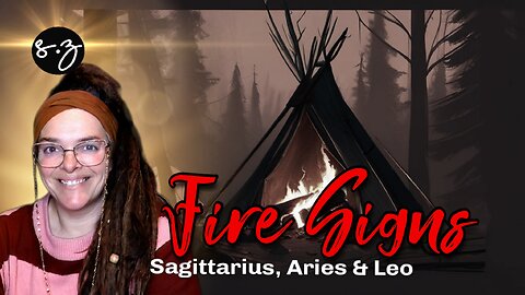 Fire Signs 🔥 Sagittarius, Aries, Leo | Tarot reading w/ Timestamps