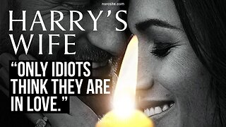 "Only Idiots Think They Are In Love" (Meghan Markle)