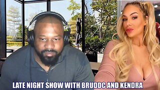 Late night show with Bruddc & Kendra