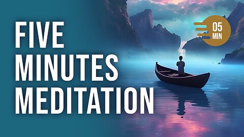 05 Minute Meditation Music - No alarms needed, just follow the music