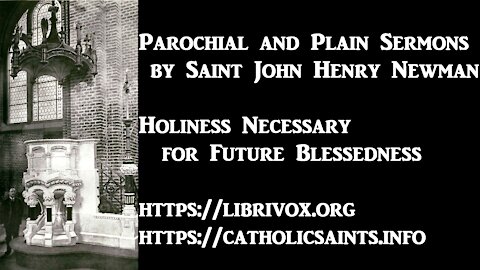 Holiness Necessary for Future Blessedness, by Saint John Henry Newman