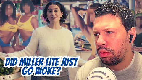 Did Miller Lite just go woke? | Episode 39 | A Time to Reason