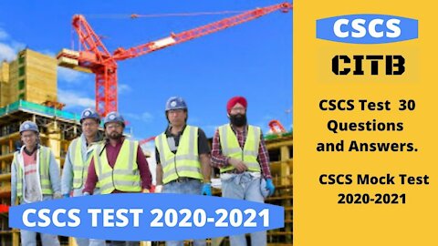 Free CSCS Mock Test Practice New 30 Different Questions And Answers 2020 - 2021 UK Test. Video 7.