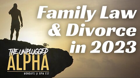 TUA # 73 - Divorce & Family Law Explained w/ @jcnlaw