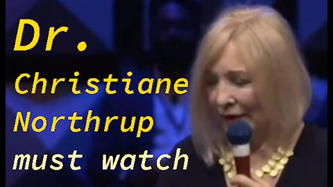 Dr. Christiane Northrup must watch