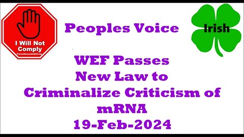 WEF Passes New Law to Criminalize Criticism of mRNA 19-Feb-2024