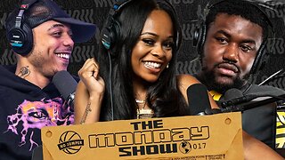 The Monday Show Ep 17