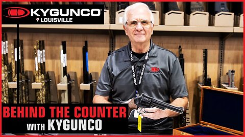 Behind the Counter with KYGUNCO & the Benefits of Revolvers