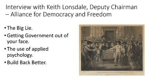 Clip from interview with Keith Lonsdale of Alliance for Democracy and Freedom