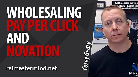 Wholesaling PPC and Novation with Corey Geary