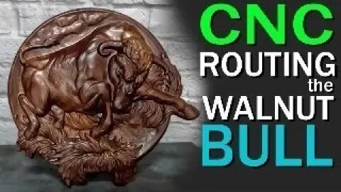 CNC Routing the Walnut Bull