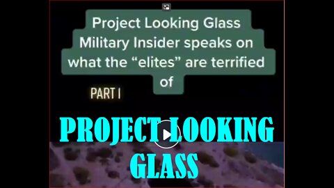 PROJECT LOOKING GLASS & MONTAUK PROJECT WHISKEY REBELLION