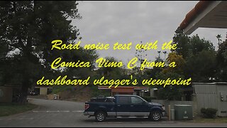 Road noise test with the Comica Vimo C from a dashboard vlogger's point of view