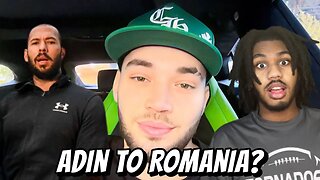 ADIN ROSS HAD THIS TO SAY ABOUT VISITING ANDREW TATE IN ROMANIA!