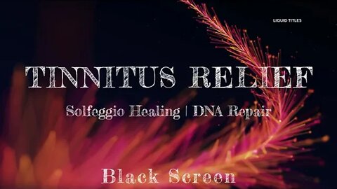 TINNITUS RELIEF WHILE YOU SLEEP | 11 HOURS OF SOLFEGGIO FREQUENCIES | BLACK SCREEN