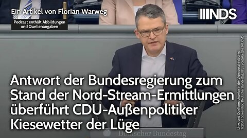 Antwort der Regierung zum Stand der Nord-Stream-Ermittlungen überführt Kiesewetter (CDU) der Lüge