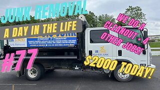 A Day in the Life of Junk Removal Episode #77! $2000 and 5 jobs! Lets go!