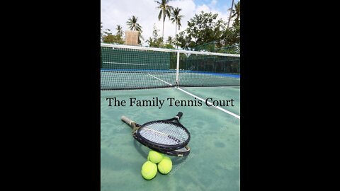 The Family Tennis Court