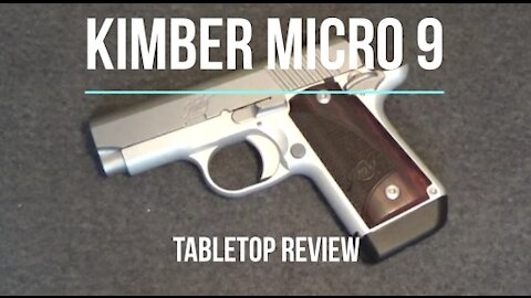 Kimber Micro Carry 9mm Tabletop Review - Episode #202029