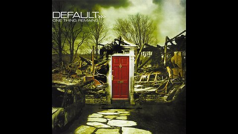 Default - One Thing Remains