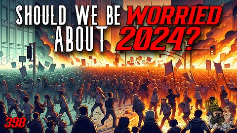 #398: Should We Be Worried About 2024? (Clip)