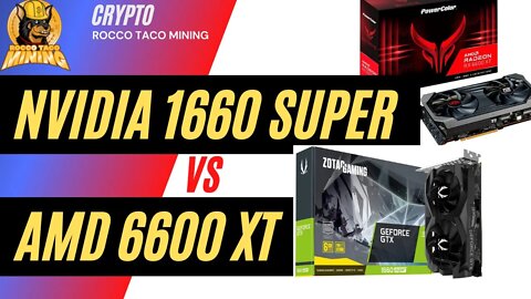 Nvidia GTX 1660 Super vs AMD RX 6600 XT. Which has the better hashrate, power usage and price?