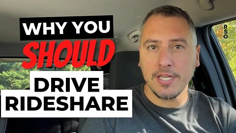 Why You SHOULD Drive Rideshare