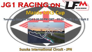 JG1 RACING on LFM - Mazda MX5 Cup - Suzuka International Circuit - JPN - Split 1 & 2