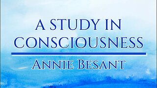 A Study In Consciousness- Ch 1 -The Formation of Atoms, Spirit-Matter, Sub-planes - The Five Planes