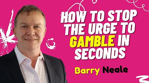 How to Stop The Urge To Gamble In Seconds? Gambling Hypnosis | Barry Neale Hypnosis