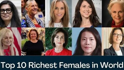 The successful Richest Women in the world