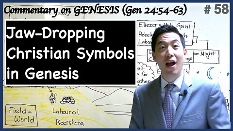 Jaw-Dropping Christian Symbols in Genesis (Genesis 24:55-63) | Dr. Gene Kim