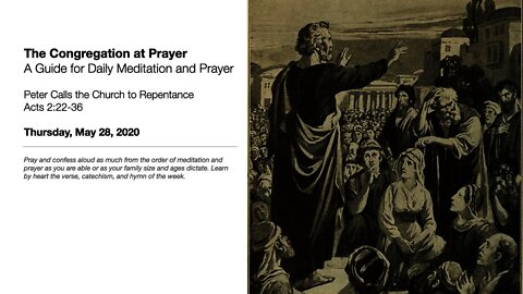 Peter Calls the Church to Repentance - The Congregation at Prayer for May 28, 2020